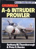 Grumman A-6 Intruder Prowler  by THORNBOROUGH, Anthony M. & DAVIES, Peter E. 